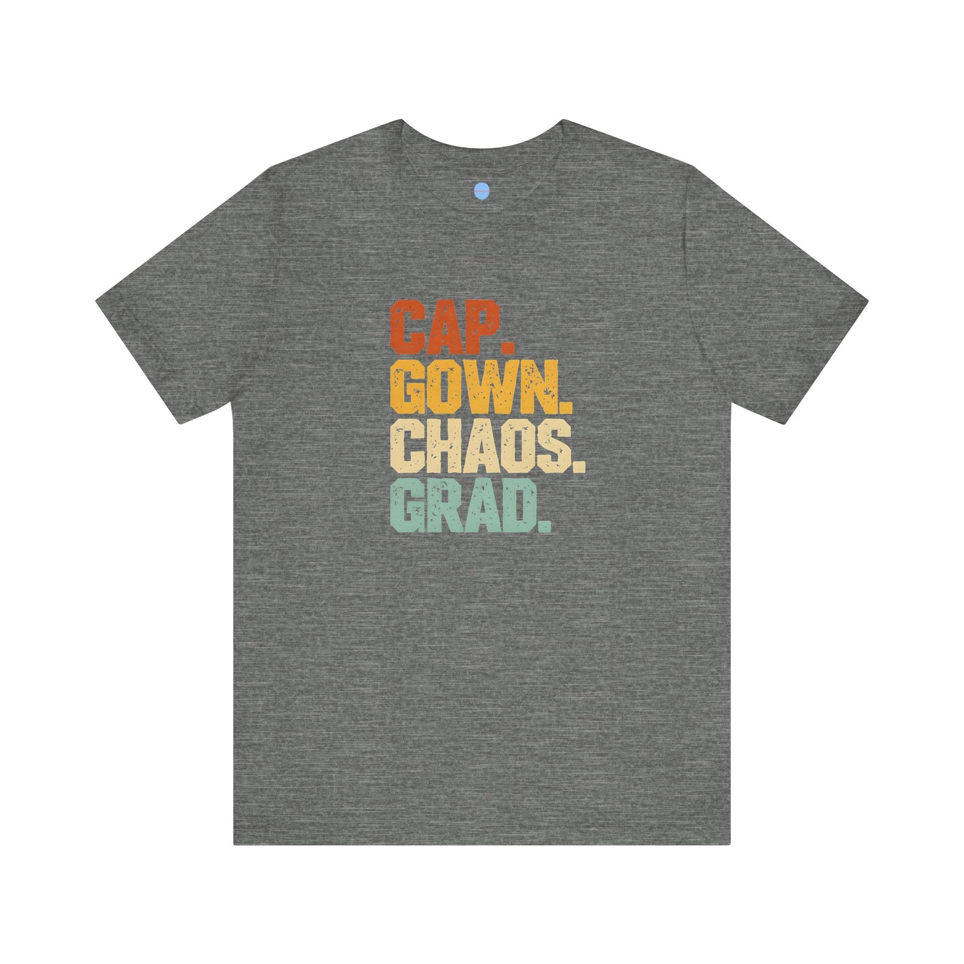 Cap. Gown. Chaos.