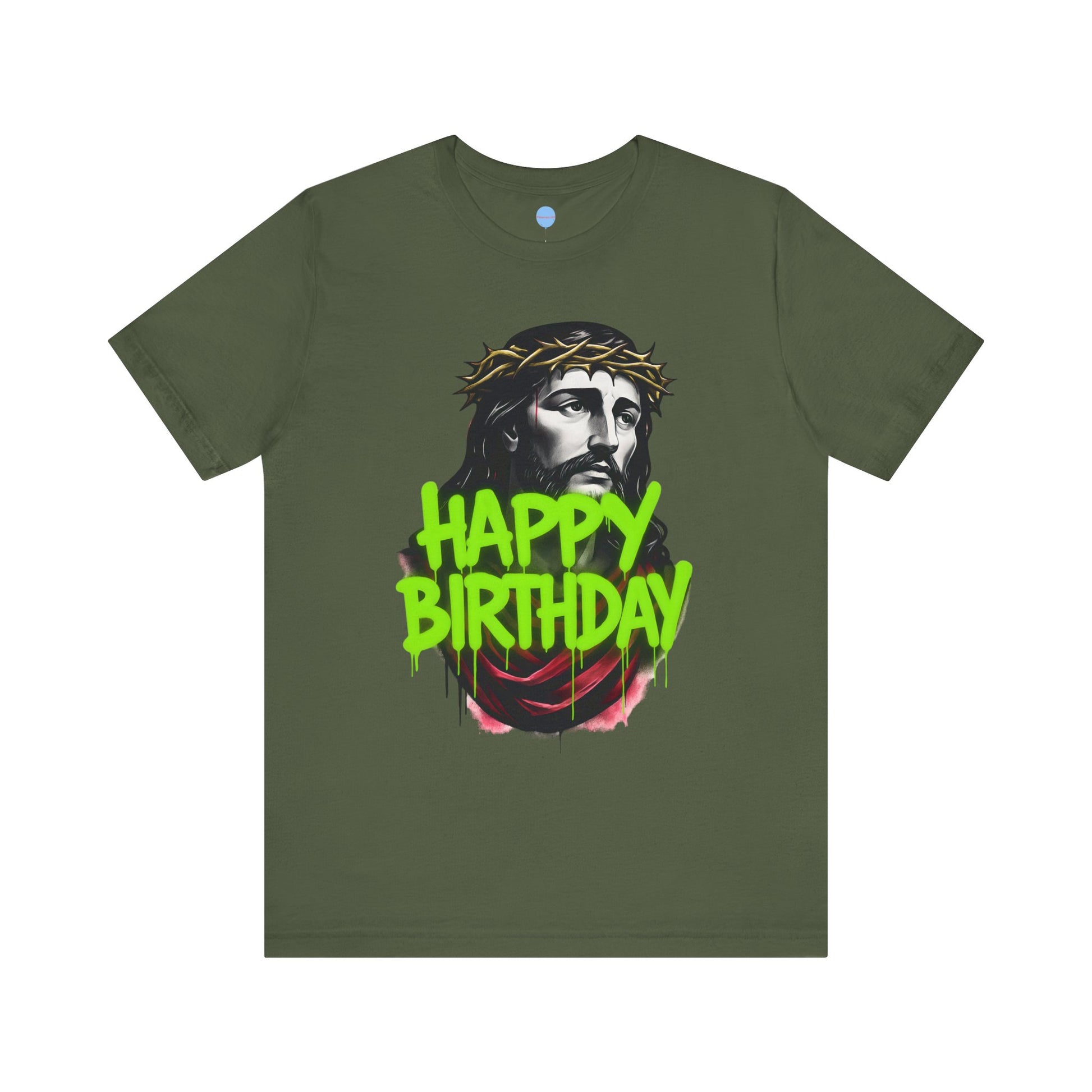 Green t-shirt with a graphic of a Jesus wearing a crown of thorns and 'Happy Birthday' spray painted text on a white background.