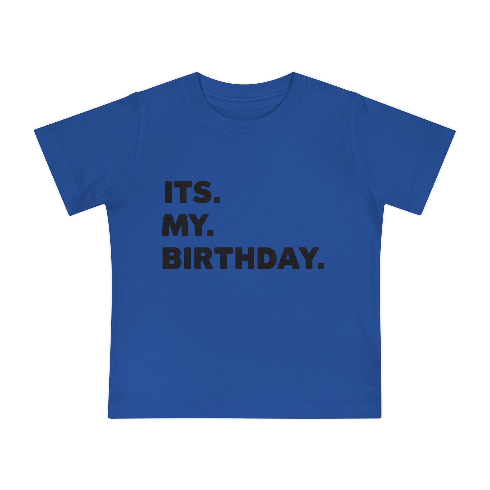 It's My Birthday - Baby Tees