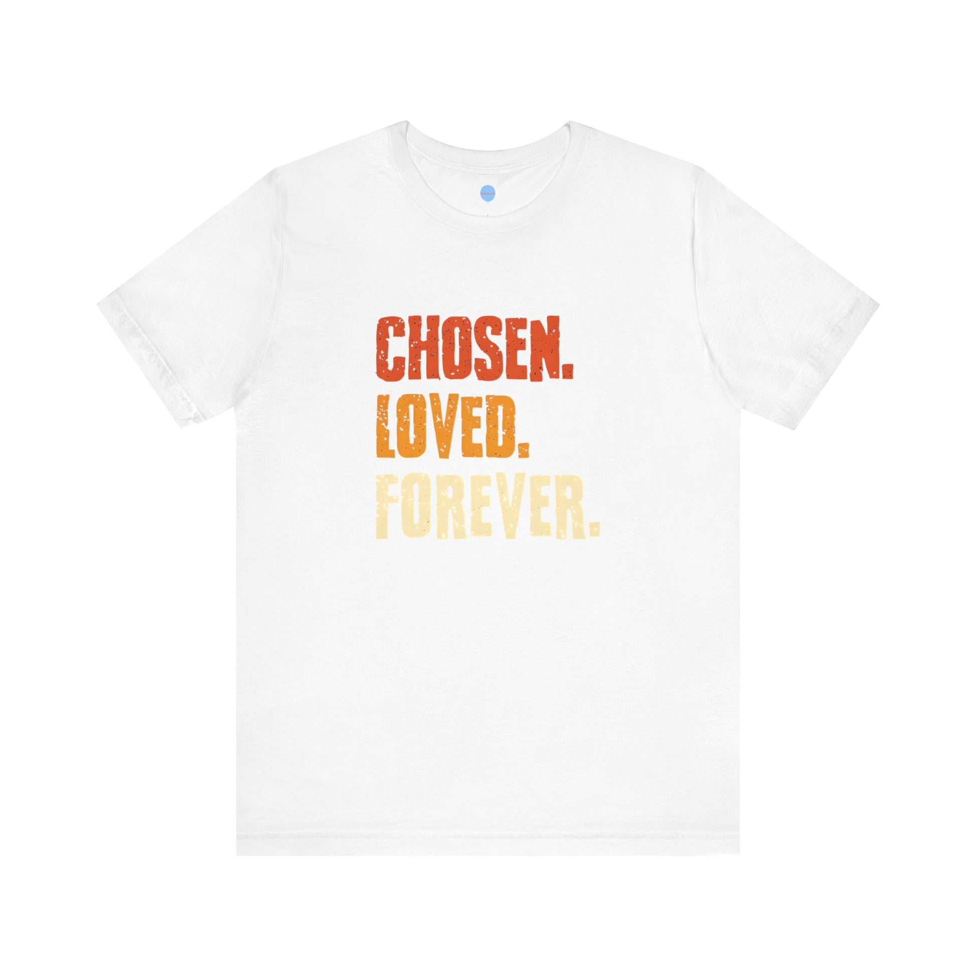 Chosen Loved Forever