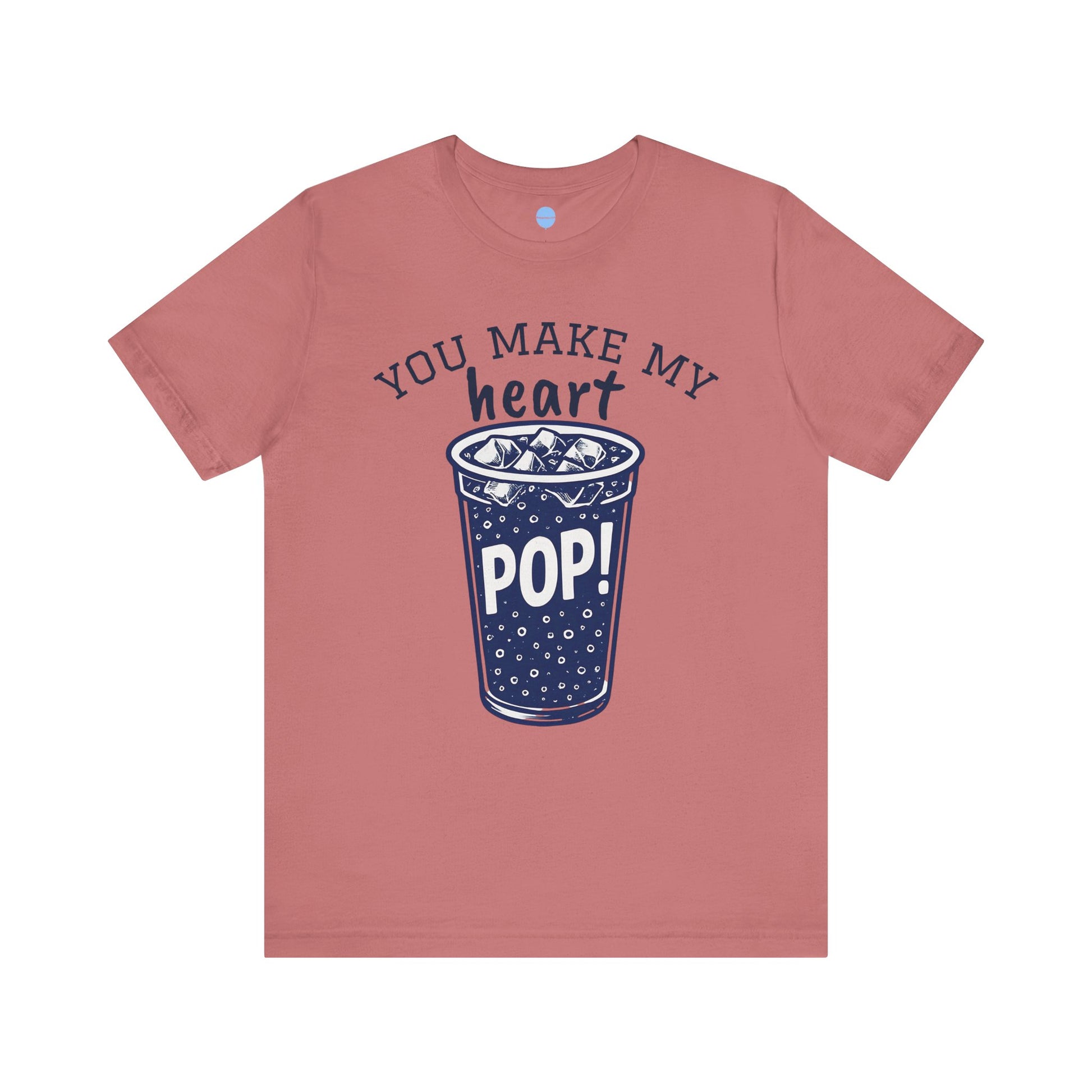 You Make My Heart Pop Tee