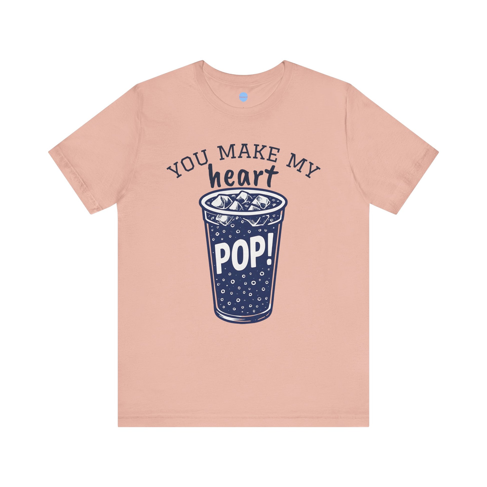 You Make My Heart Pop Tee