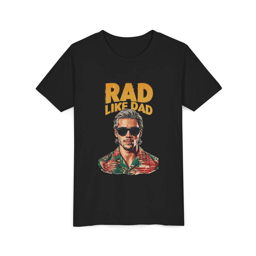 Rad Like Dad - Sizes S - XL