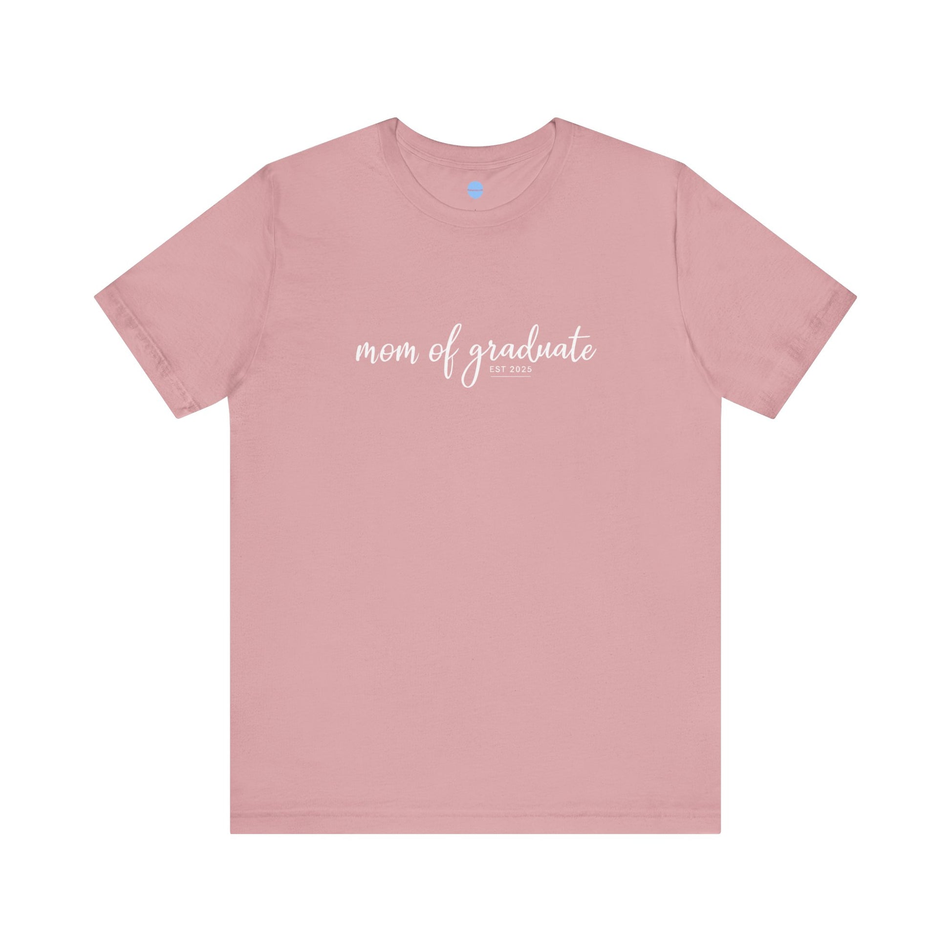 Proud Parent Tee - Mom of Graduate