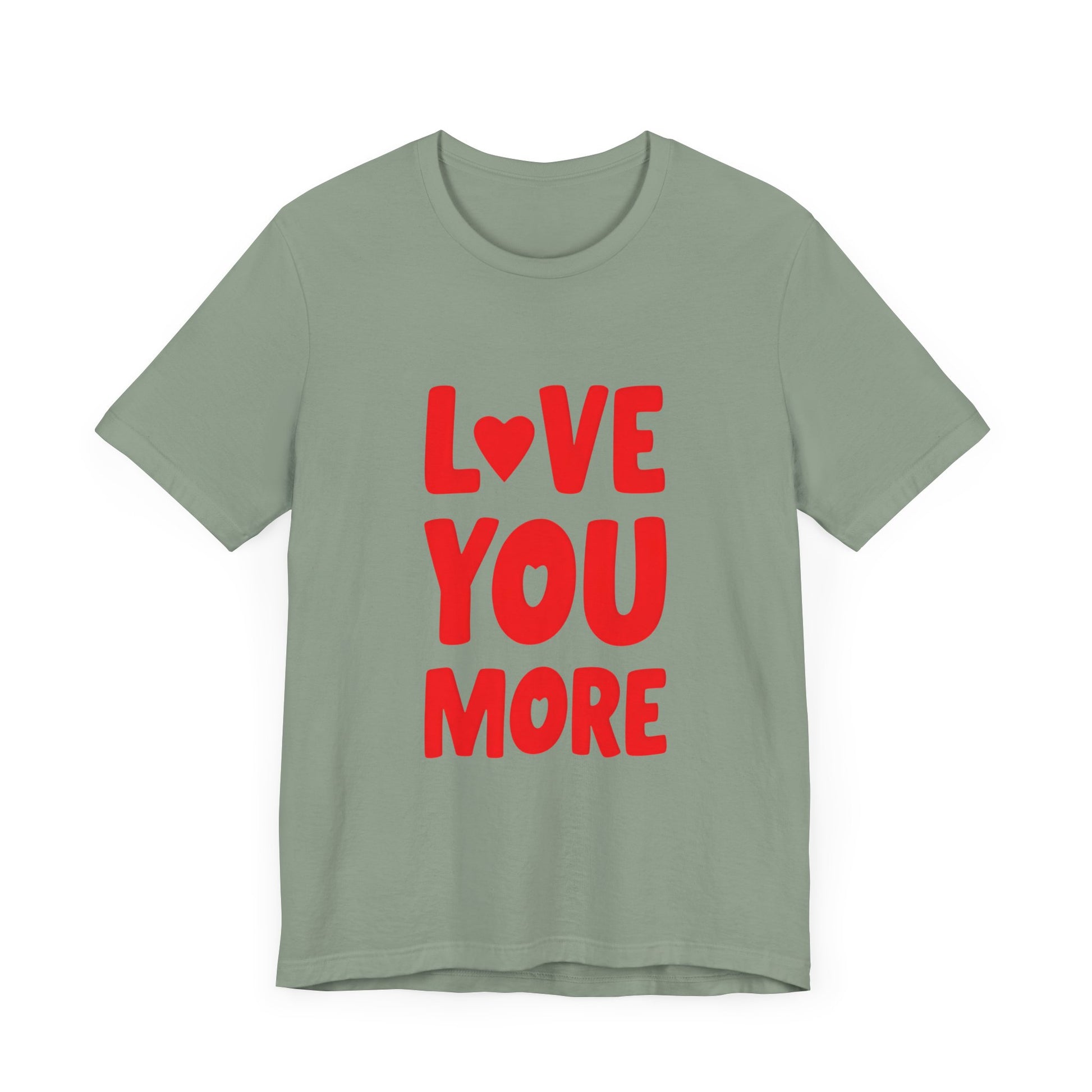 Endless Love: "Love You More" Valentine Tee