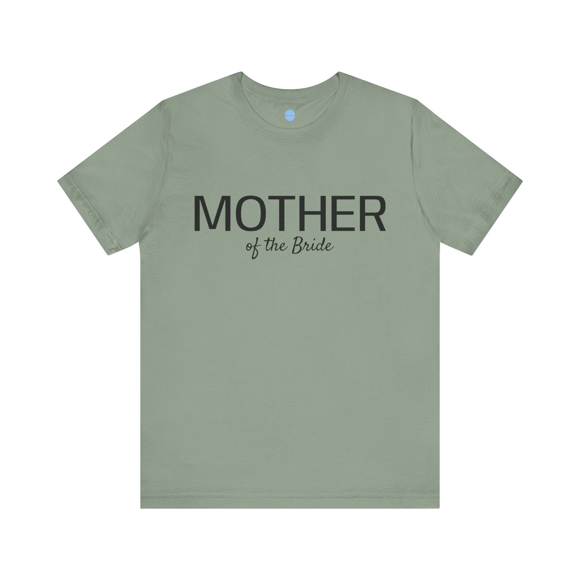 Mother of the Bride Tee
