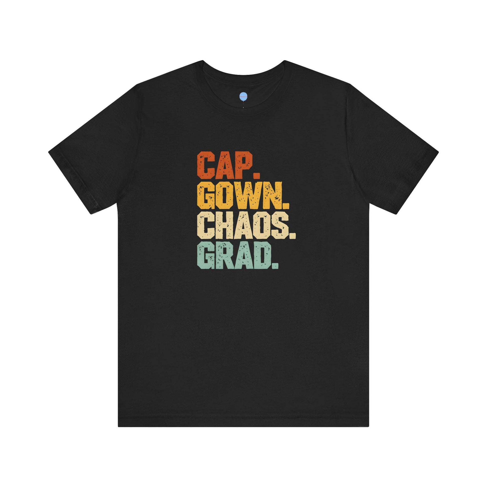 Cap. Gown. Chaos.