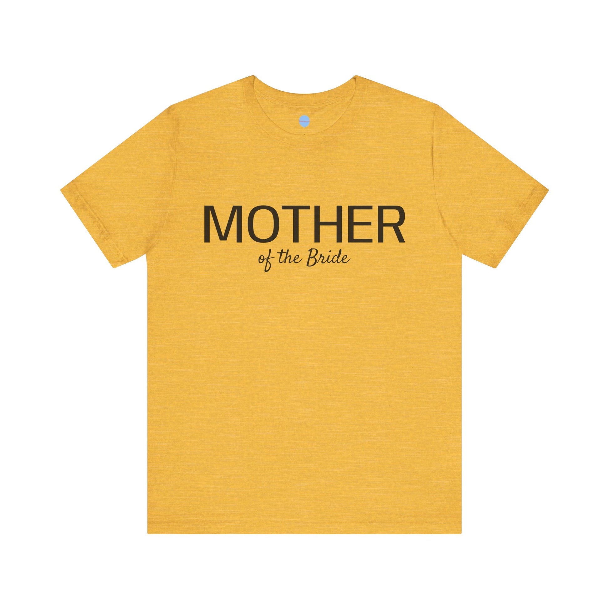Mother of the Bride Tee