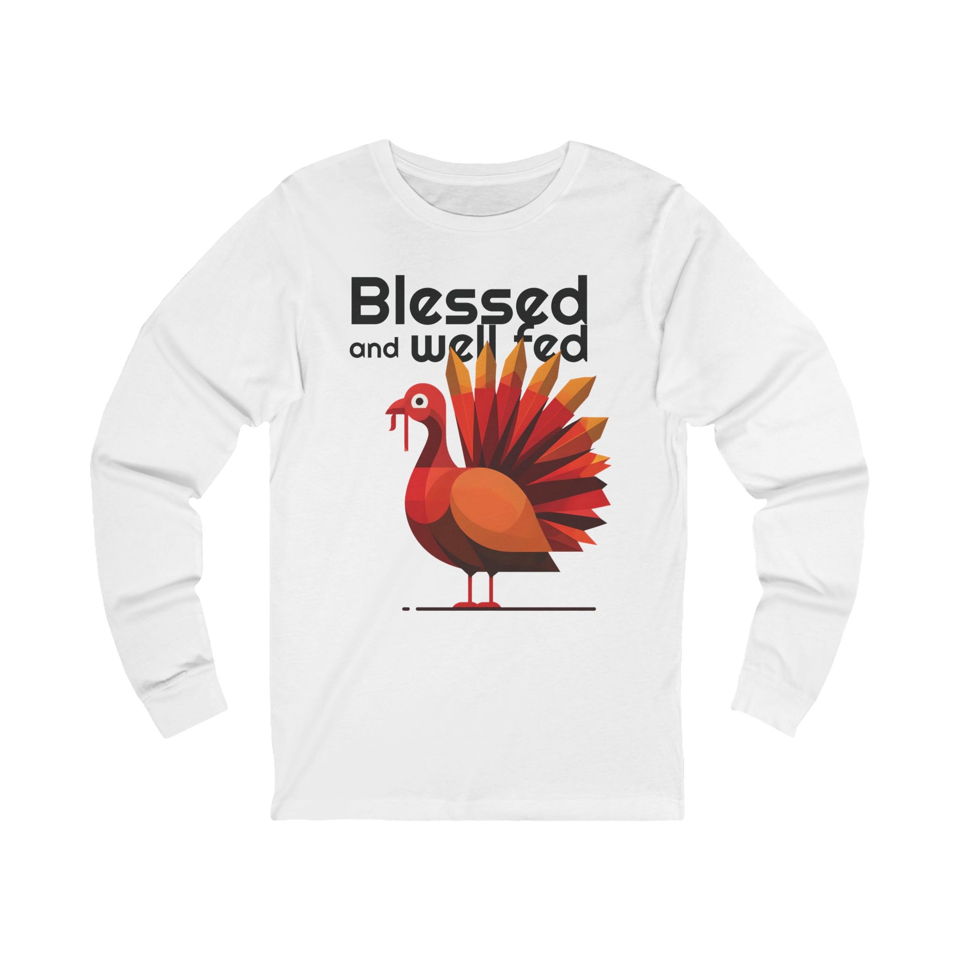 Blessed and Well Fed - Long Sleeve