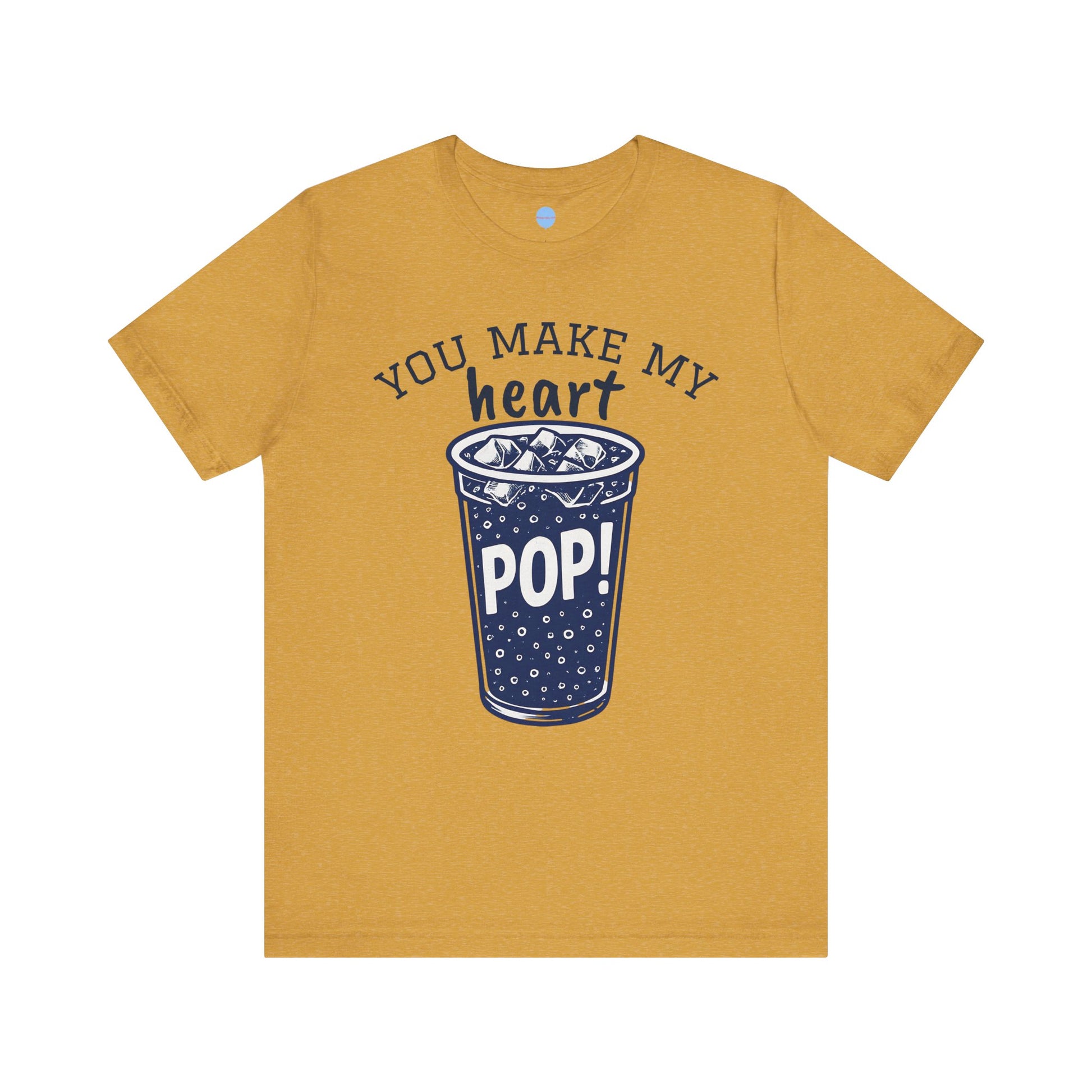 You Make My Heart Pop Tee