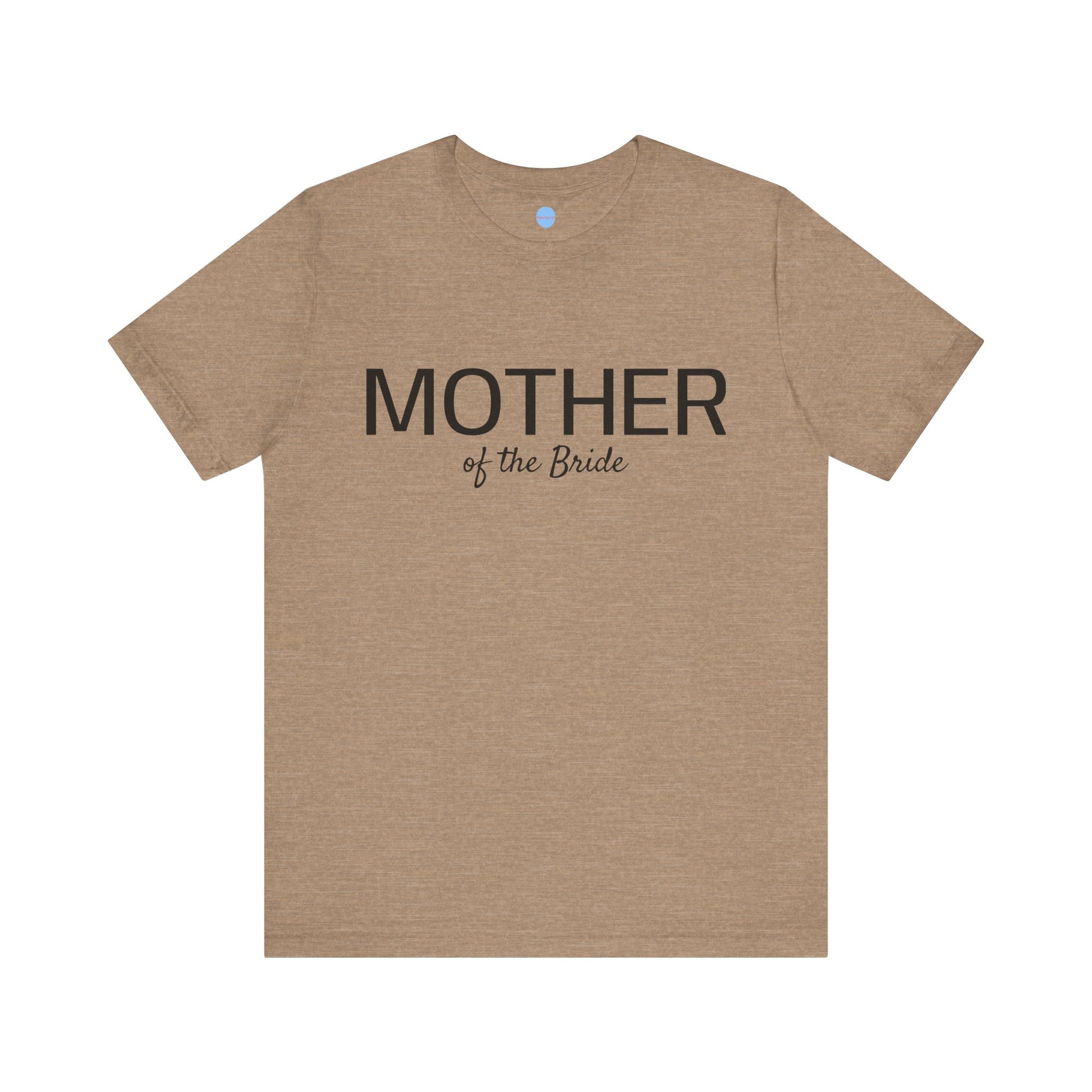 Mother of the Bride Tee
