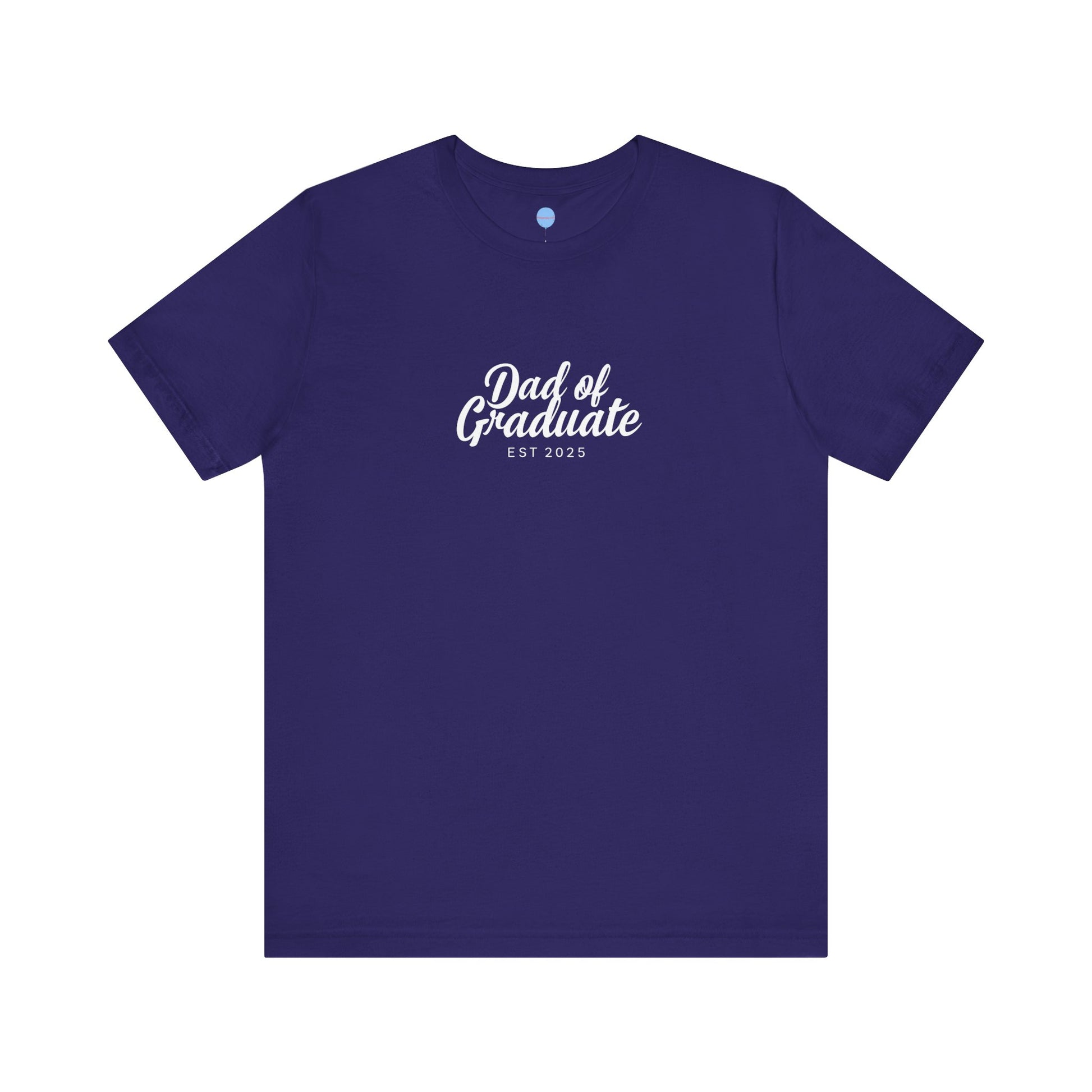 Proud Parent Tee - Dad of Graduate