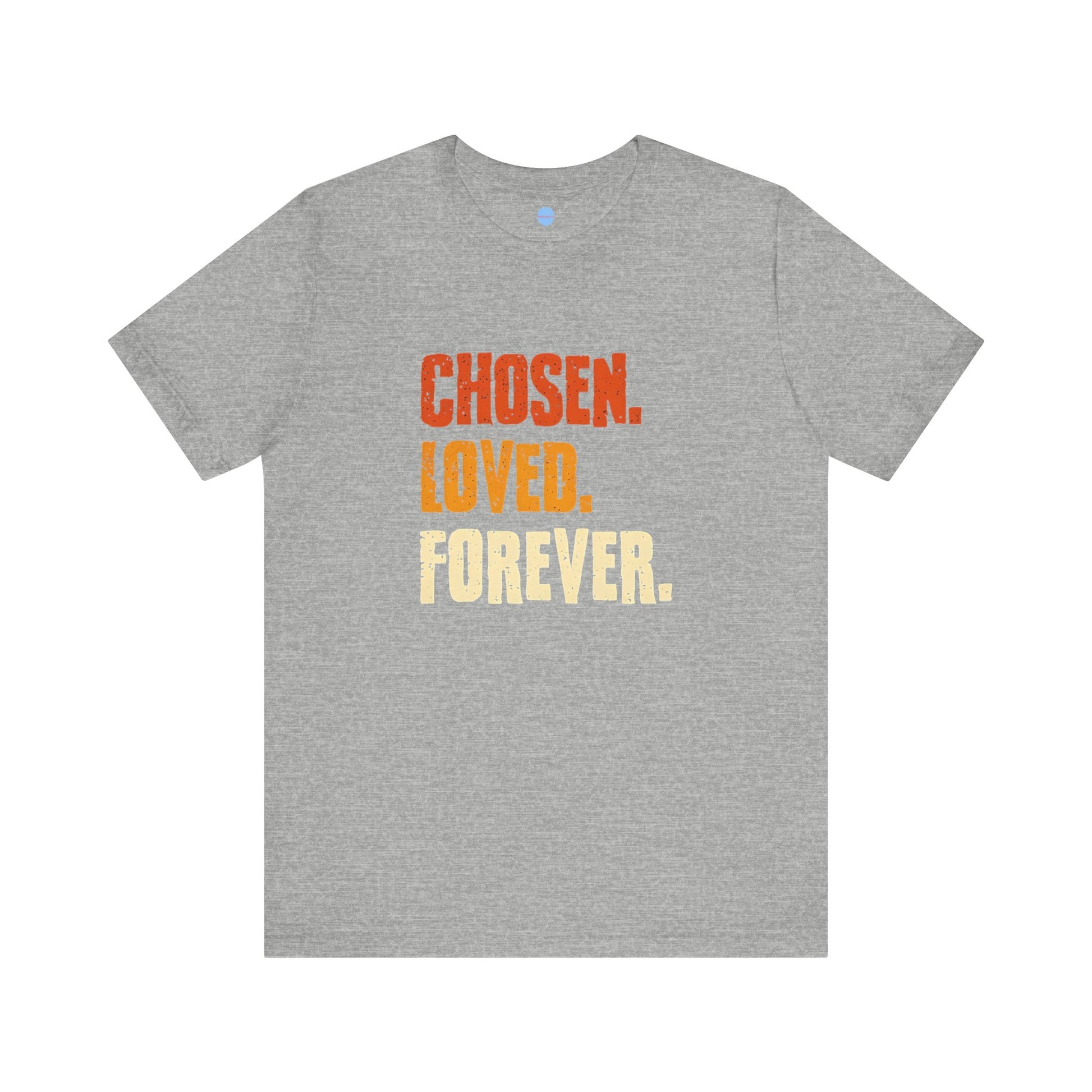 Chosen Loved Forever