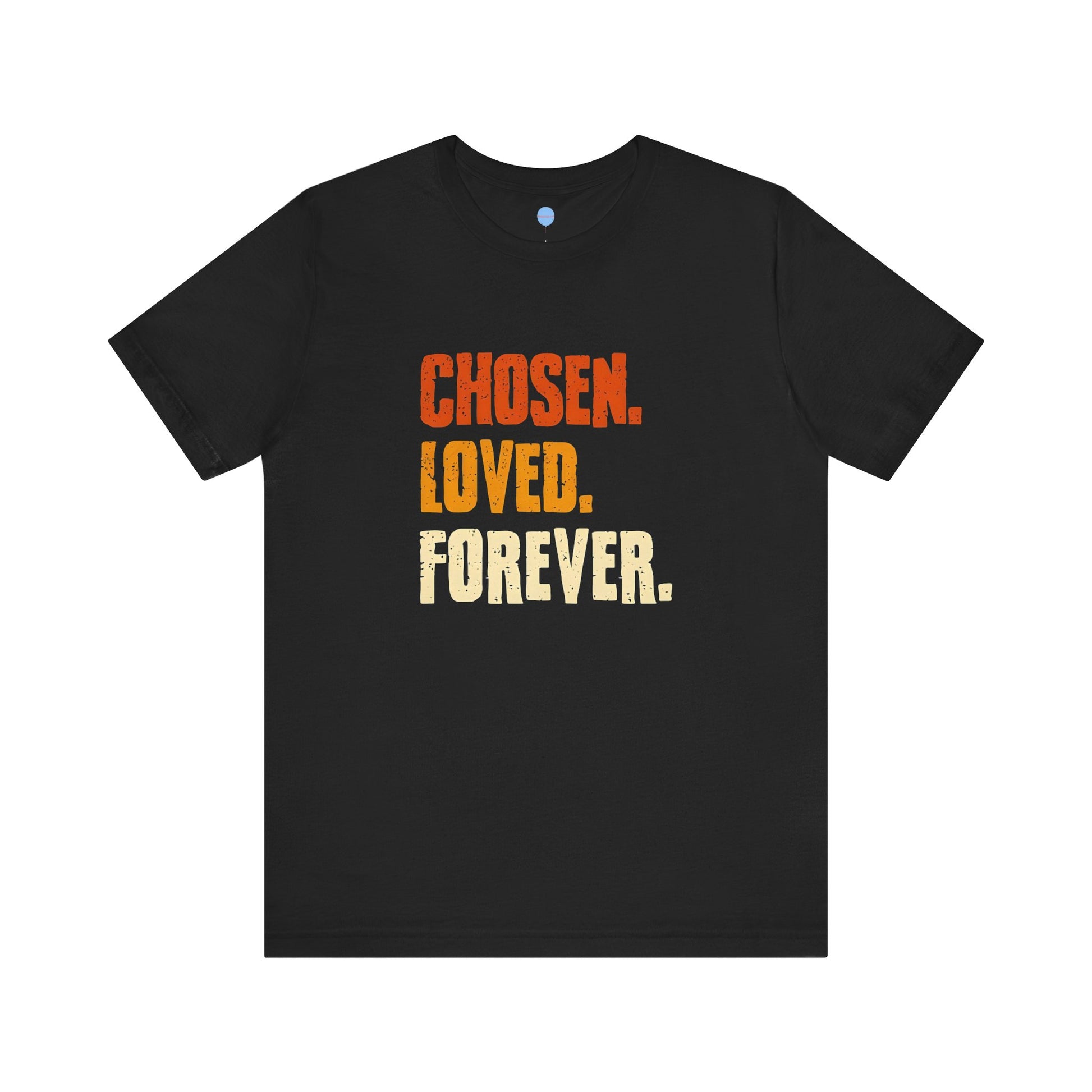 Chosen Loved Forever