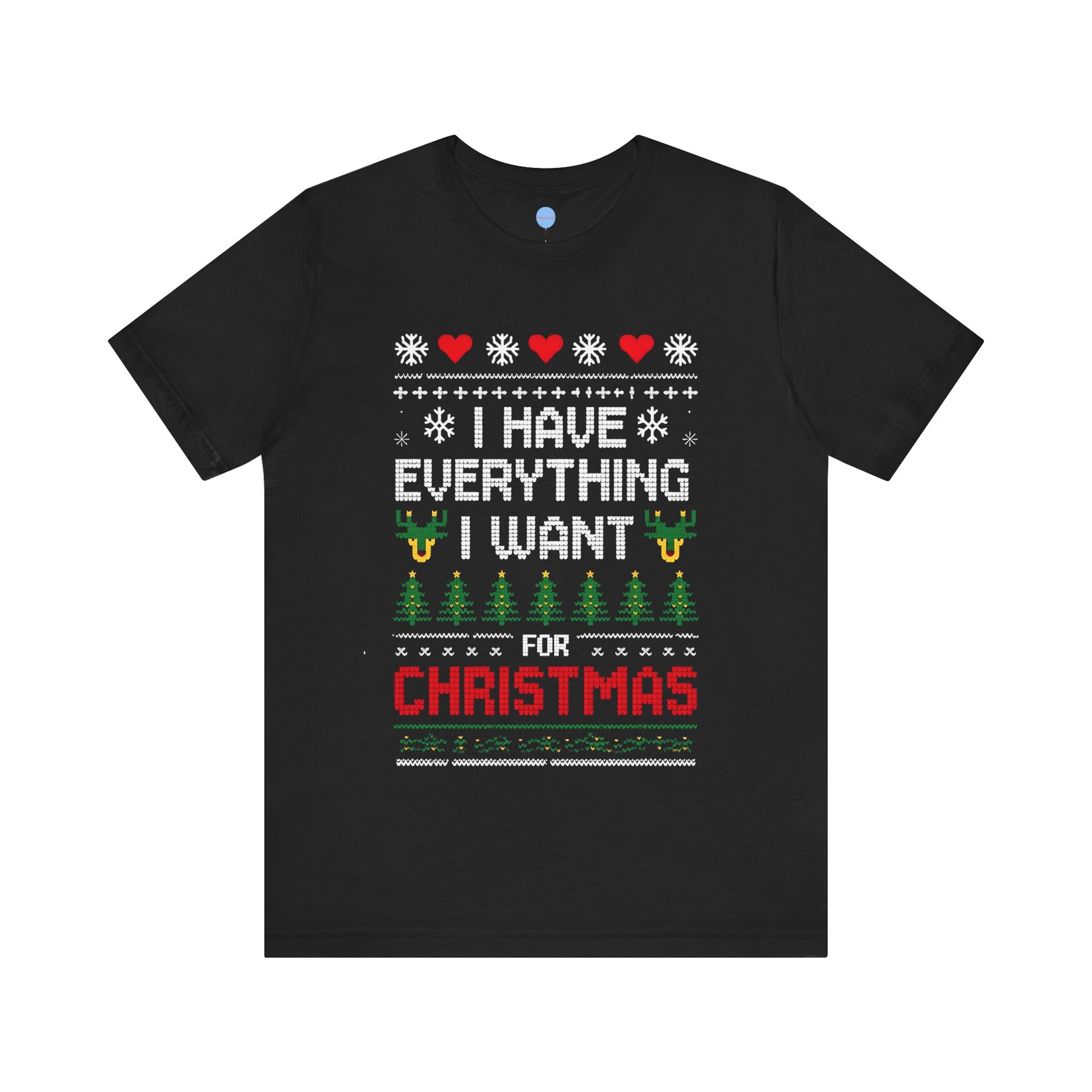 I have everything I want for Christmas