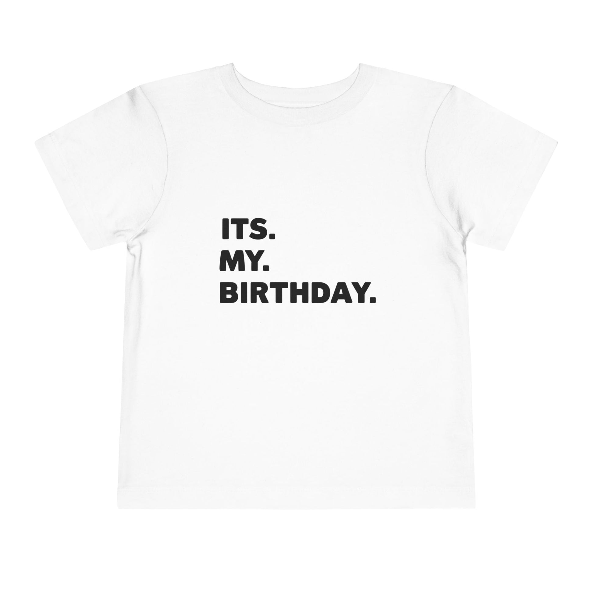 It's My Birthday - Sizes 2T - 5T