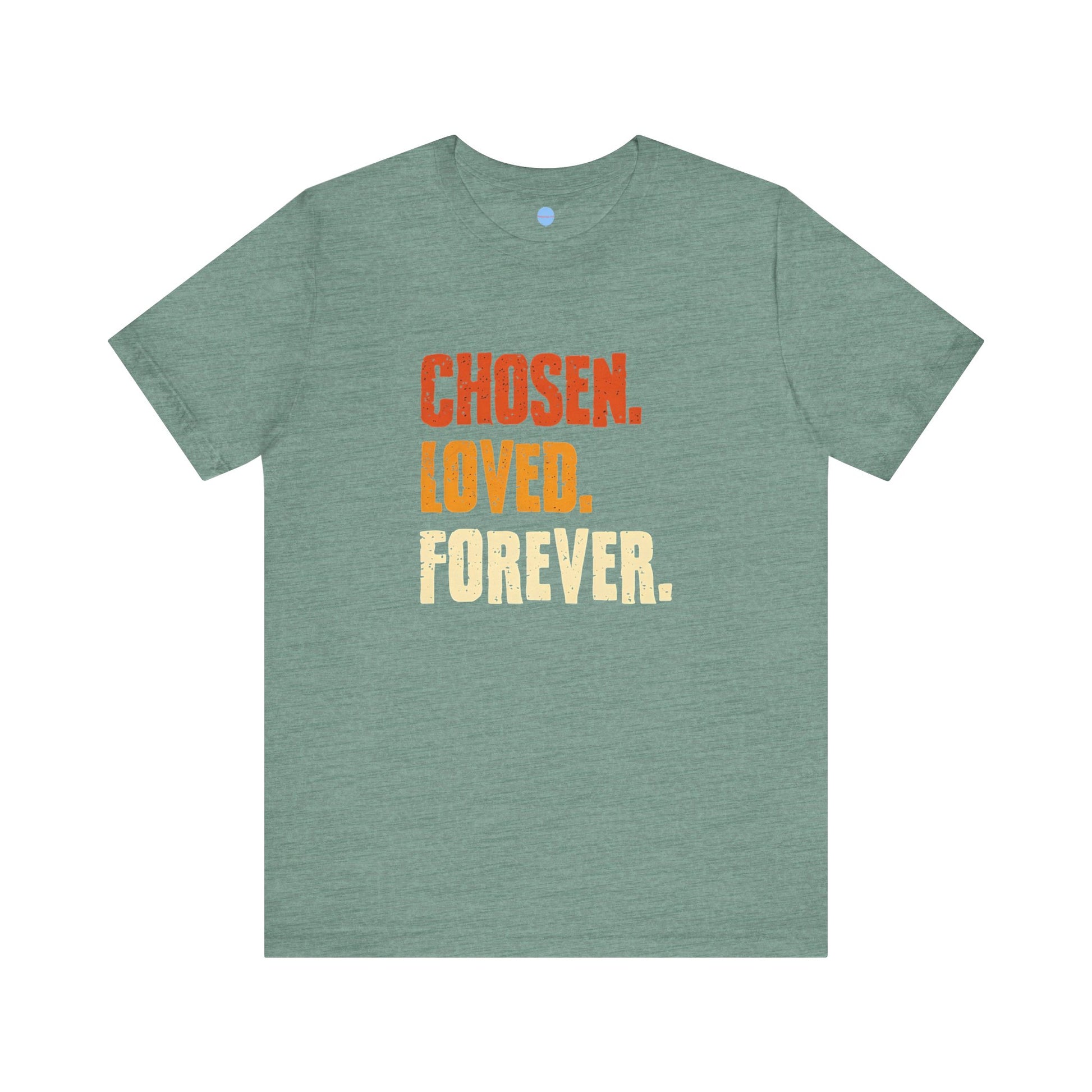 Chosen Loved Forever
