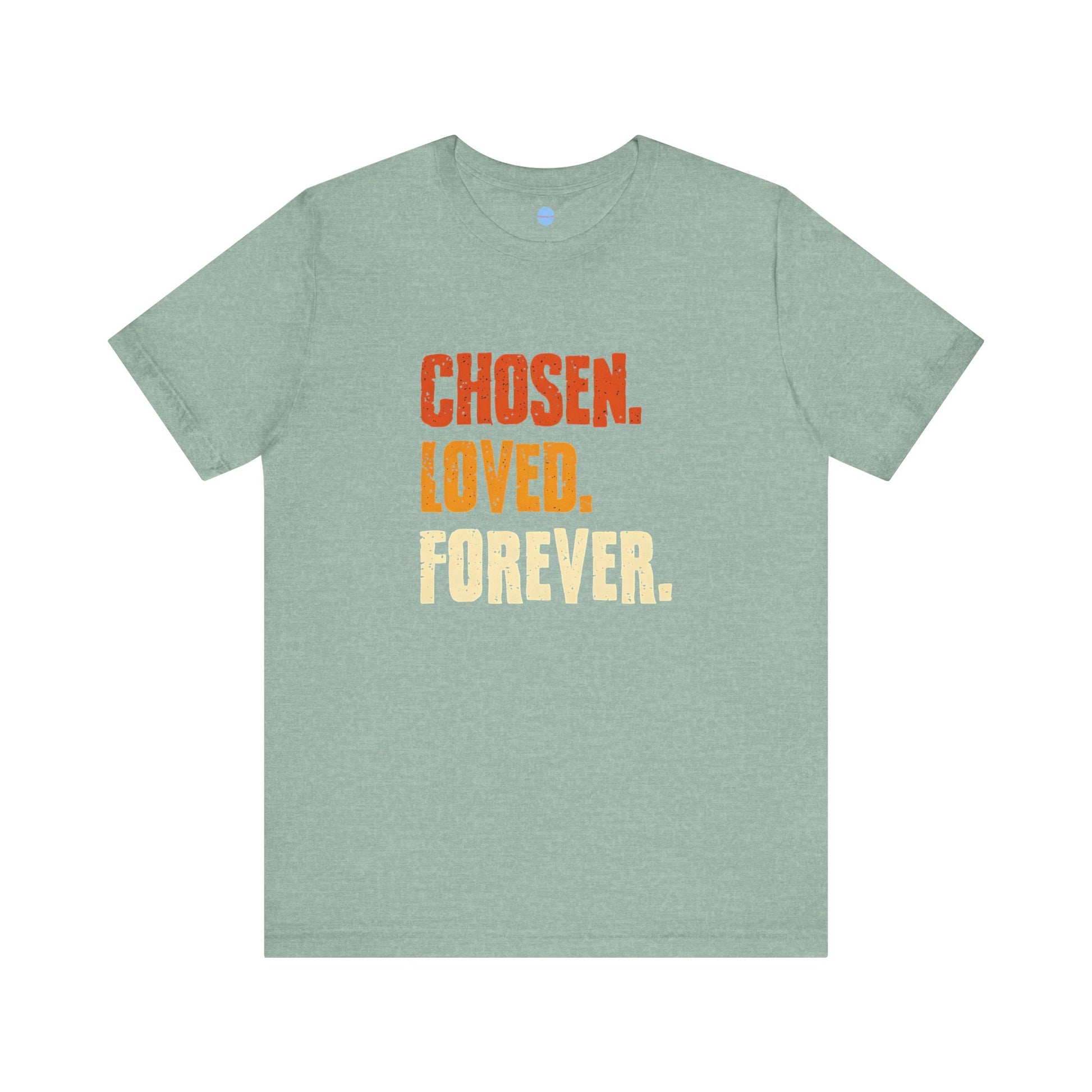 Chosen Loved Forever