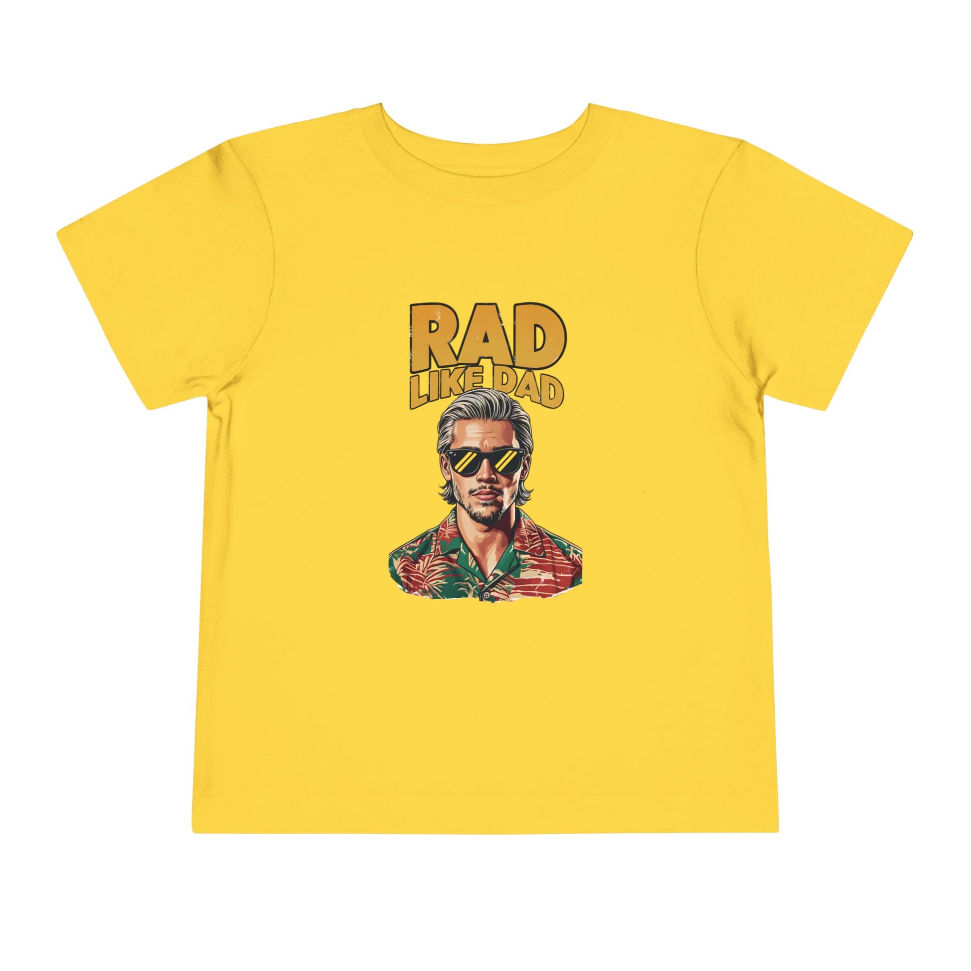 Rad Like Dad - Sizes 2T - 5T