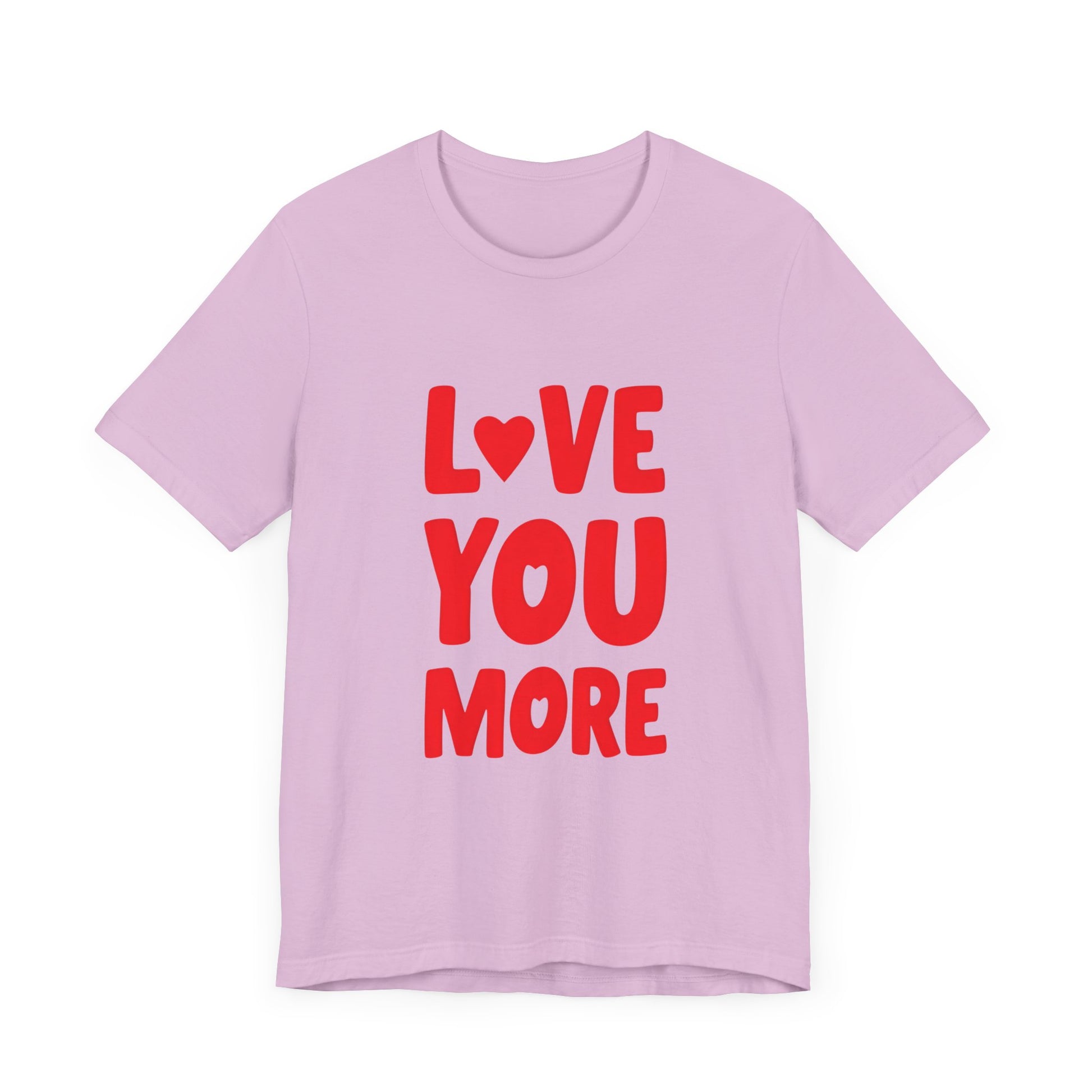 Endless Love: "Love You More" Valentine Tee