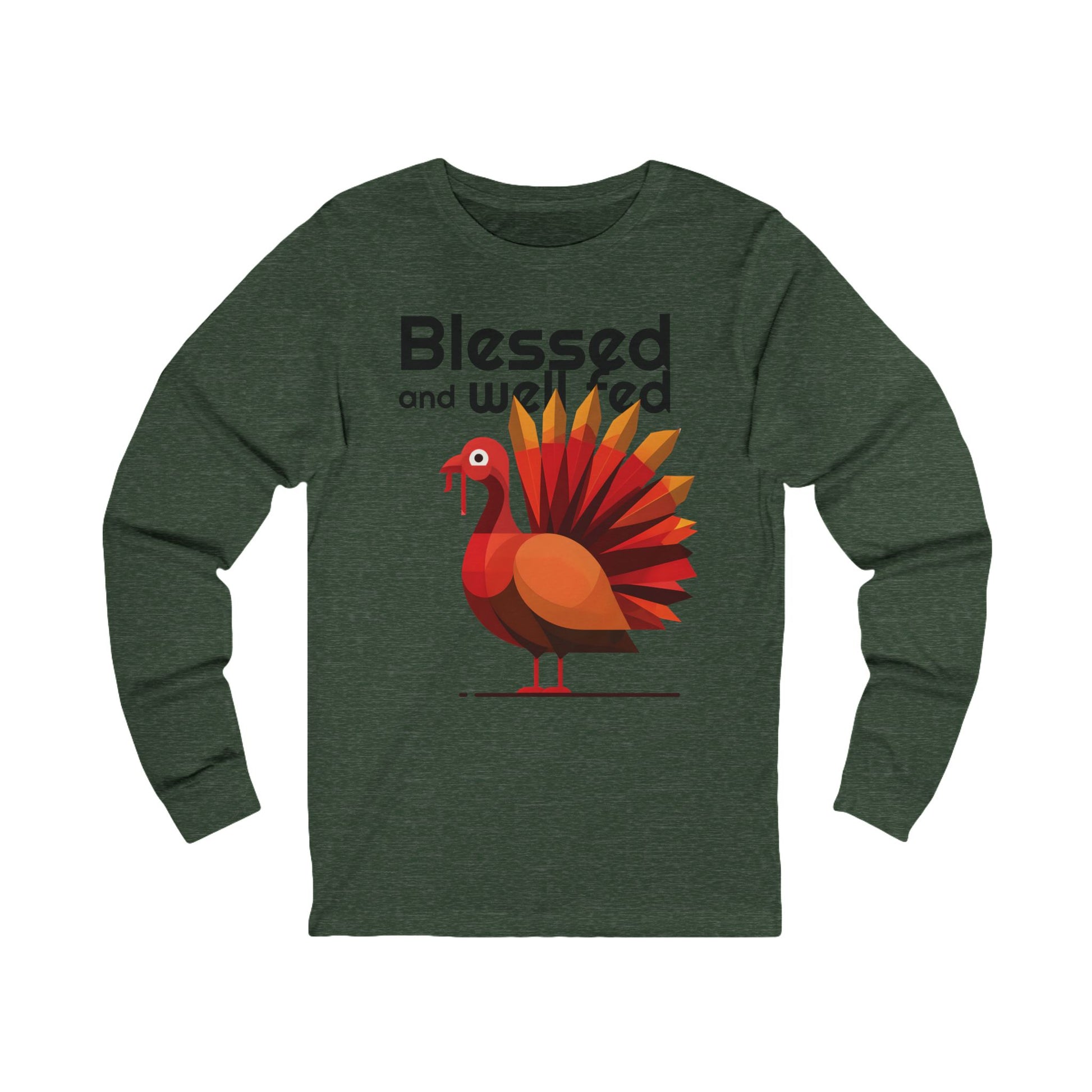 Blessed and Well Fed - Long Sleeve