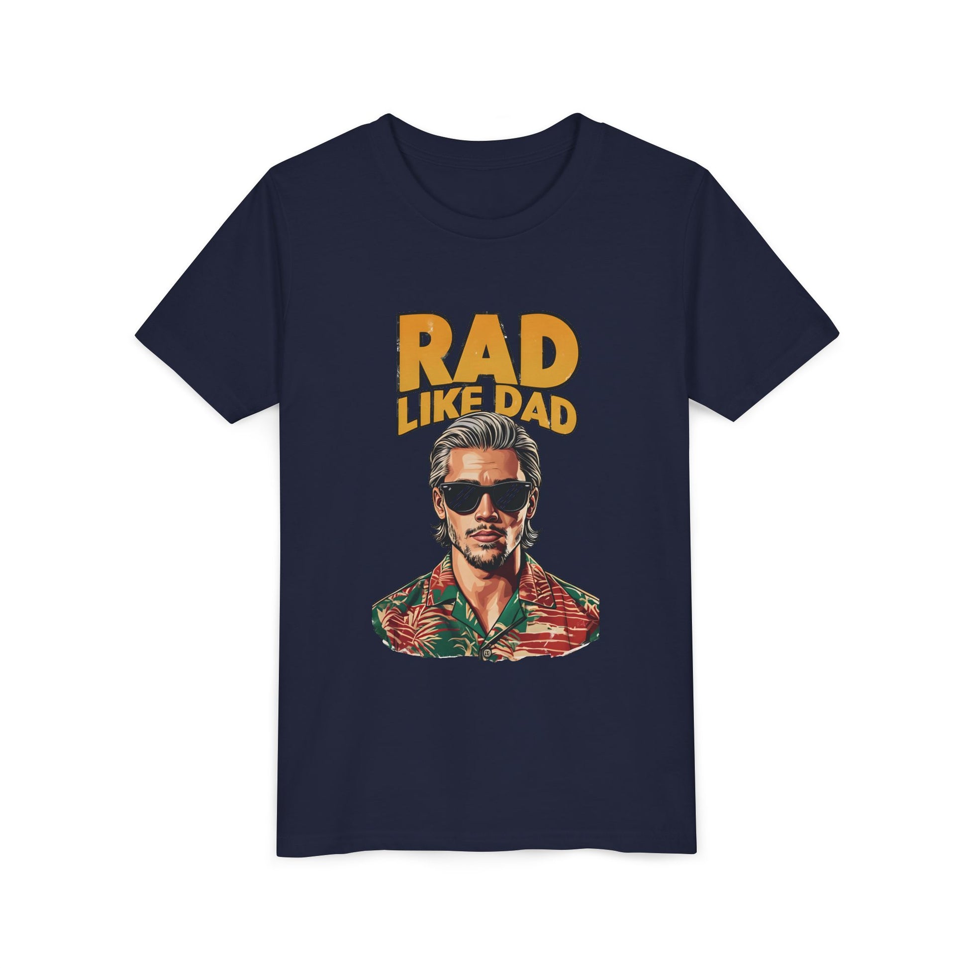 Rad Like Dad - Sizes S - XL